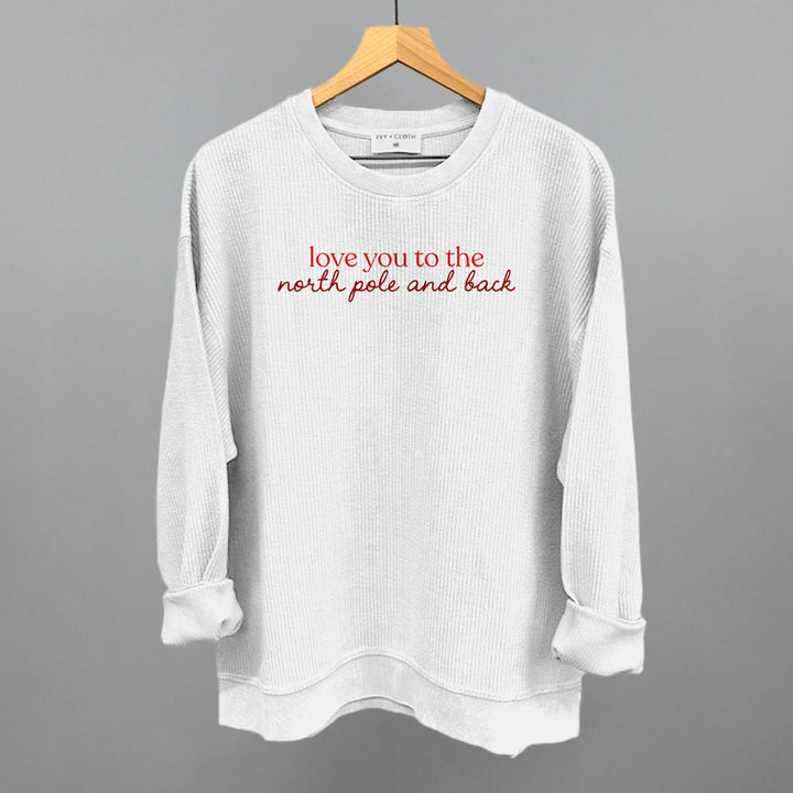 Love You To The North Pole And Back