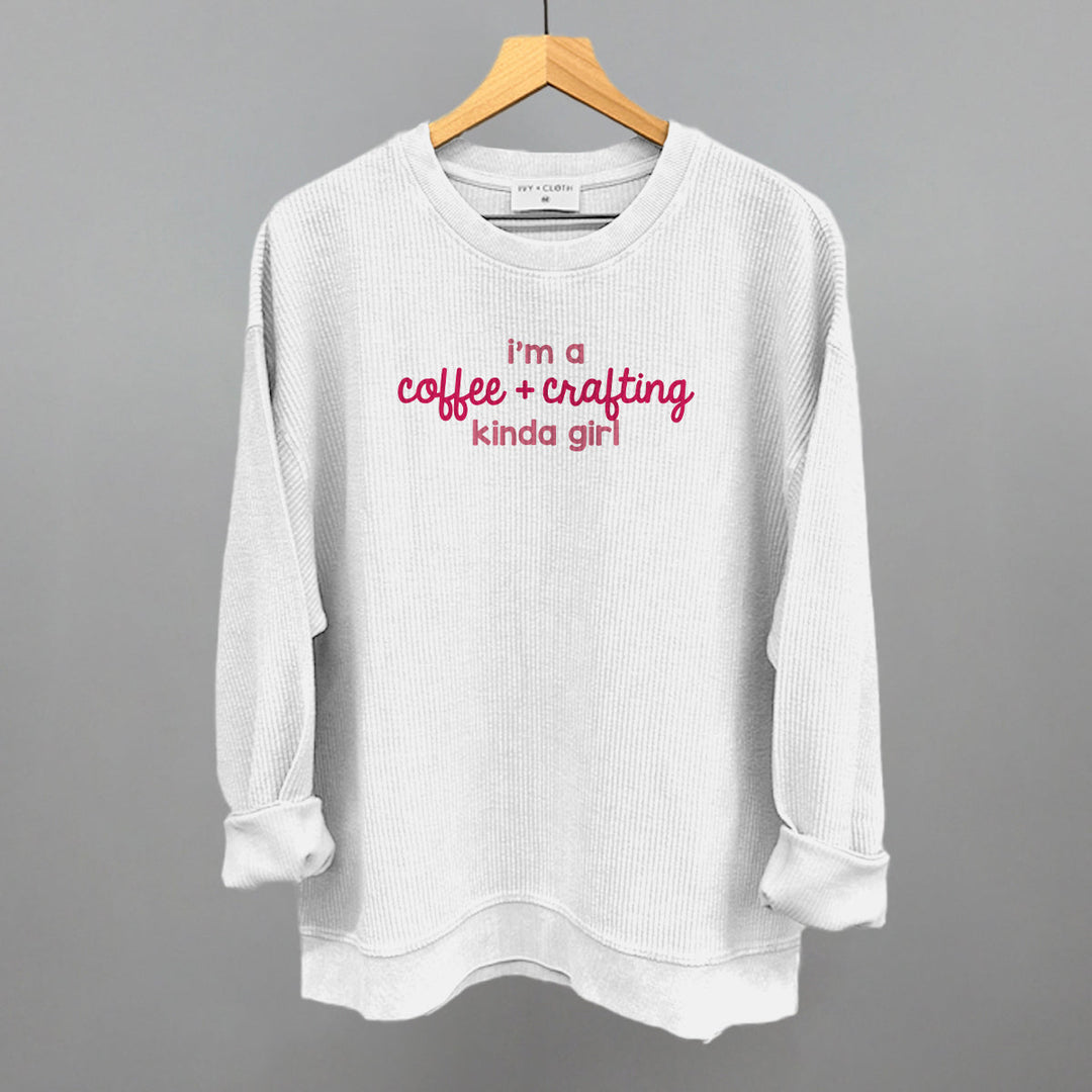 I'm A Coffee + Crafting Kinda Girl