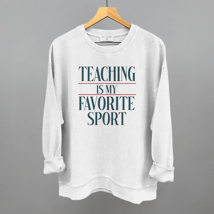Teaching Is My Favorite Sport