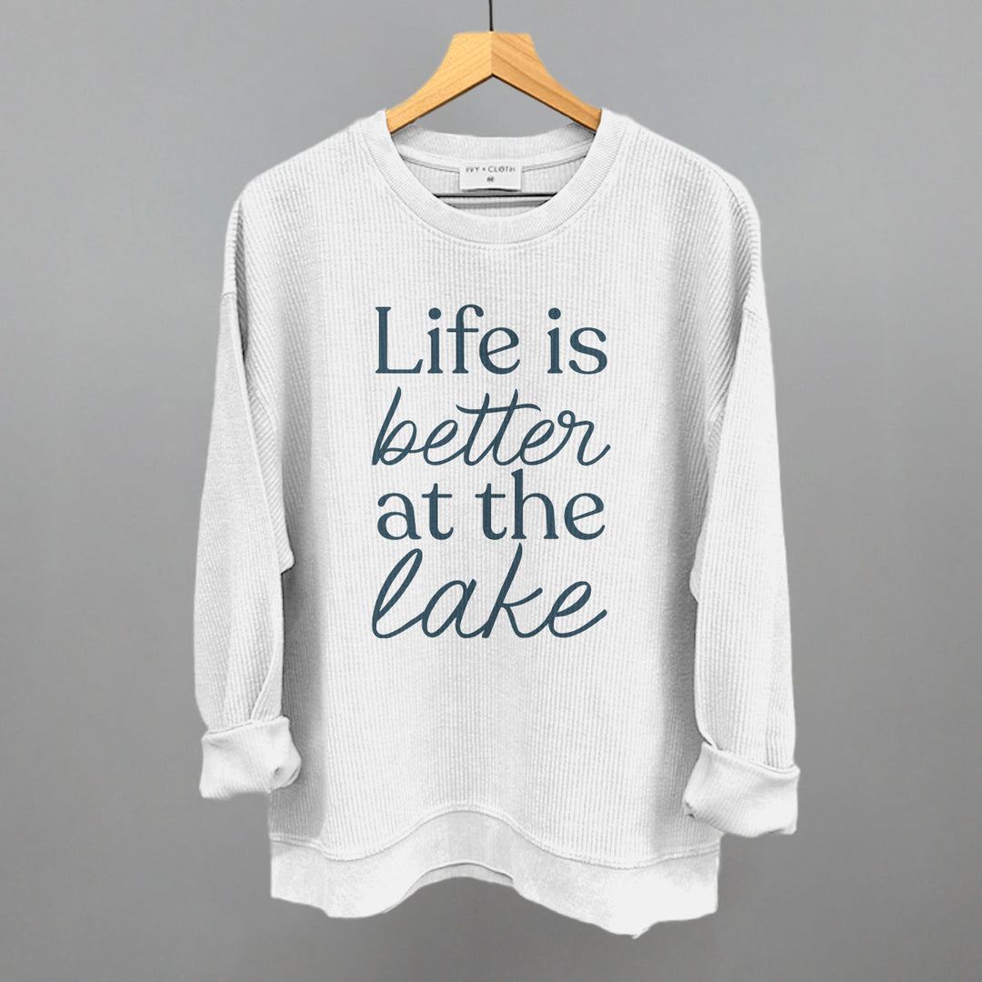 Life Is Better At The Lake