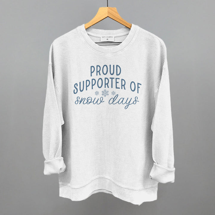 Proud Supporter Of Snow Days