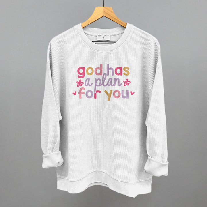 God Has A Plan For You
