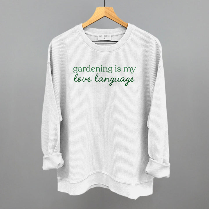 Gardening Is My Love Language