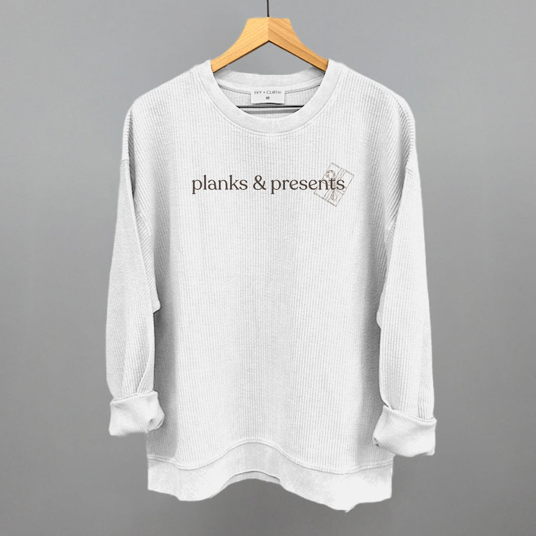 Planks & Presents