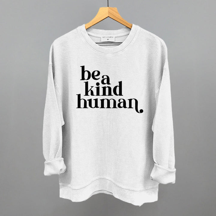 Be A Kind Human