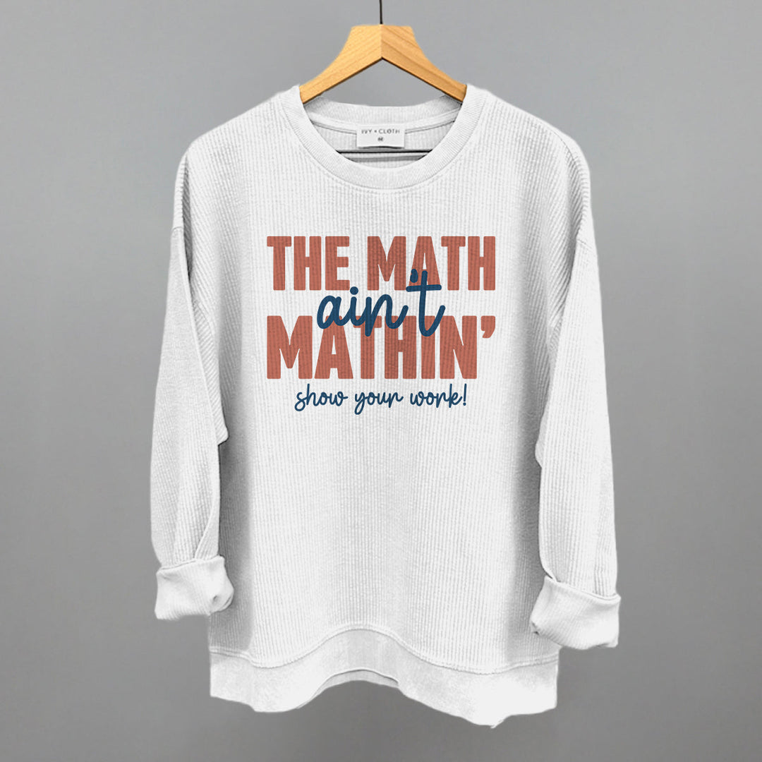 The Math Ain't Mathin'