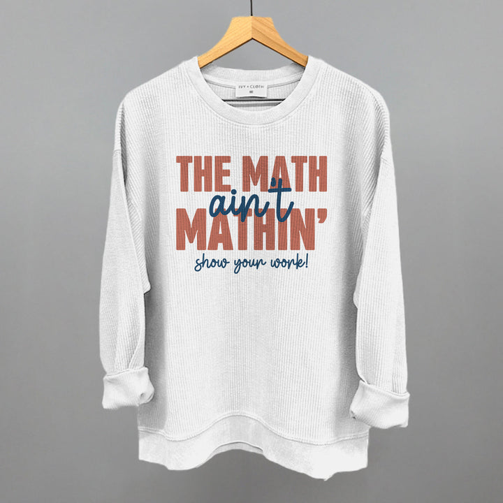 The Math Ain't Mathin'