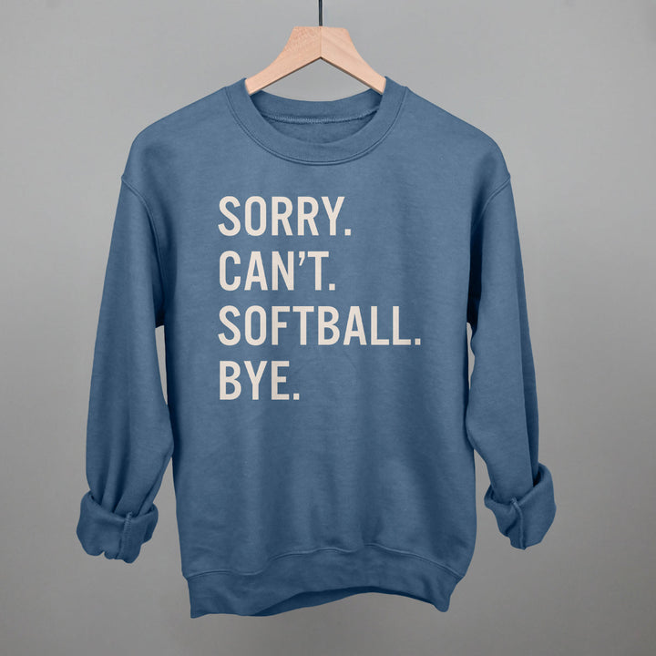 Sorry Can't Softball Bye