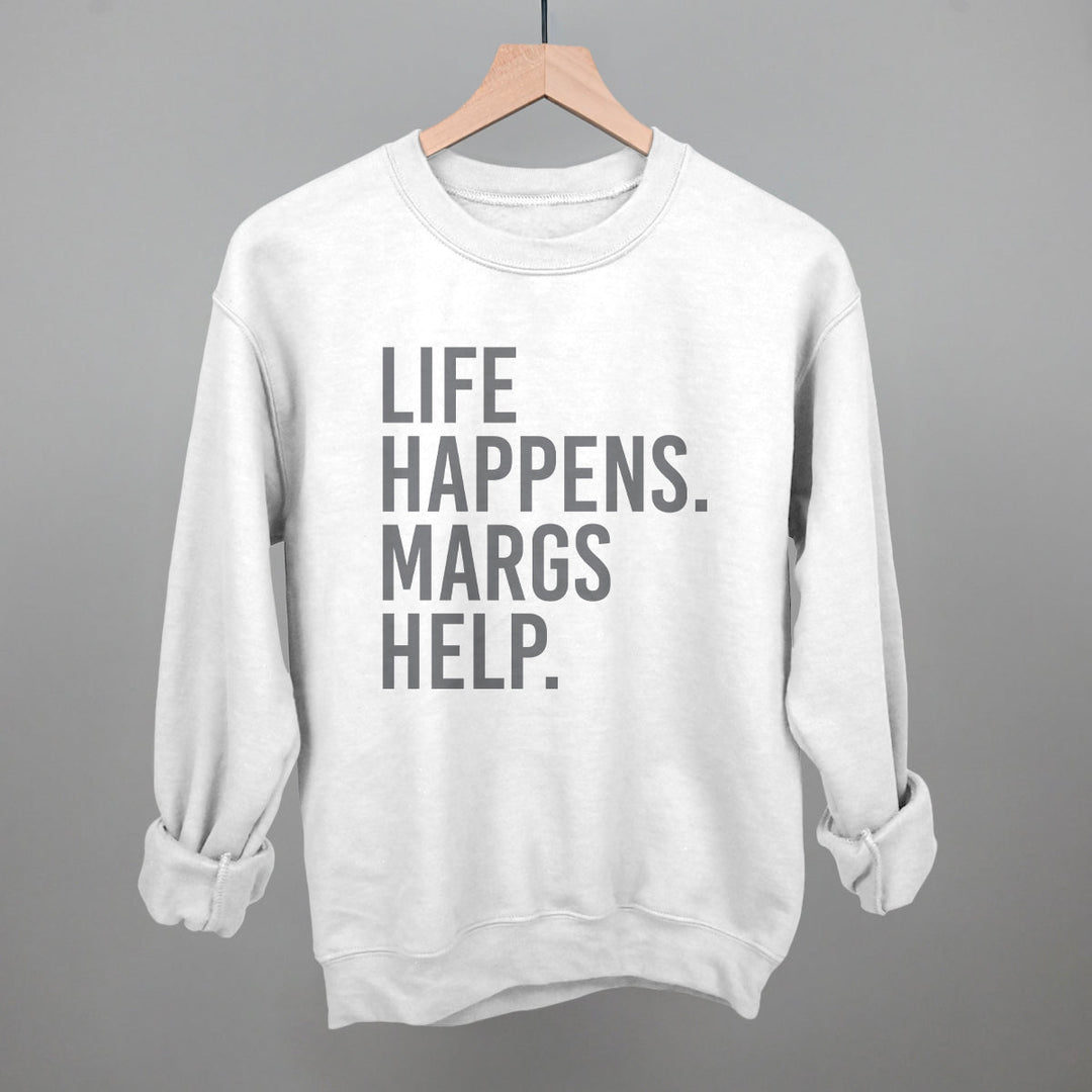 Life Happens Margs Help