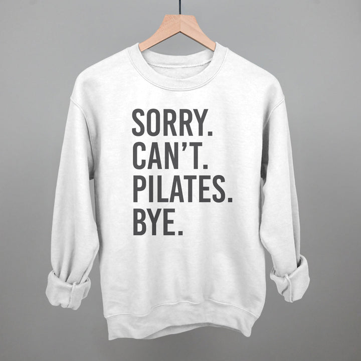 Sorry Can't Pilates Bye
