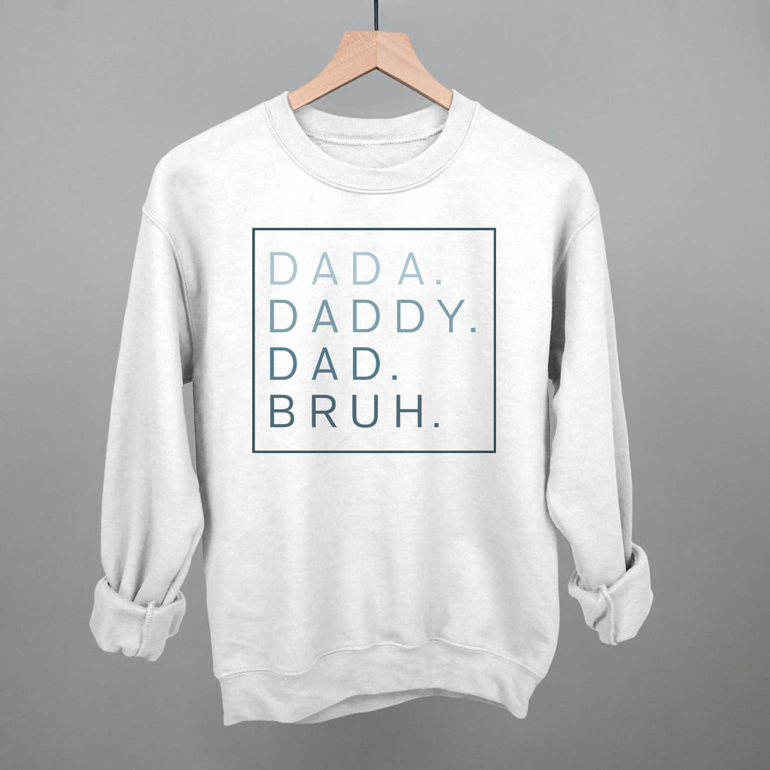 Dada Daddy Dad Bruh