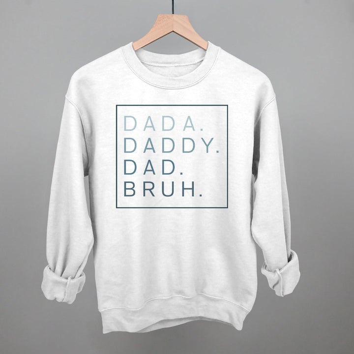 Dada Daddy Dad Bruh