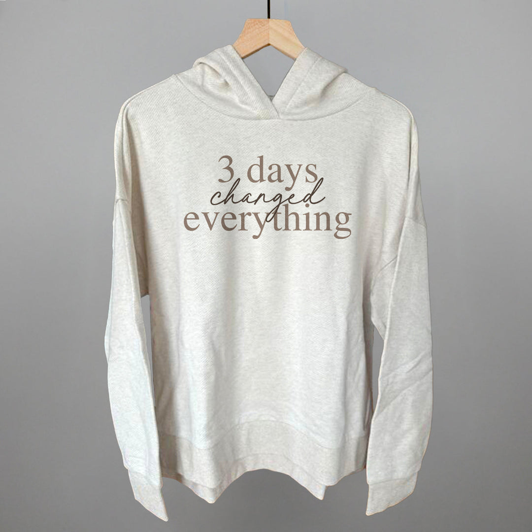 3 Days Changed Everything