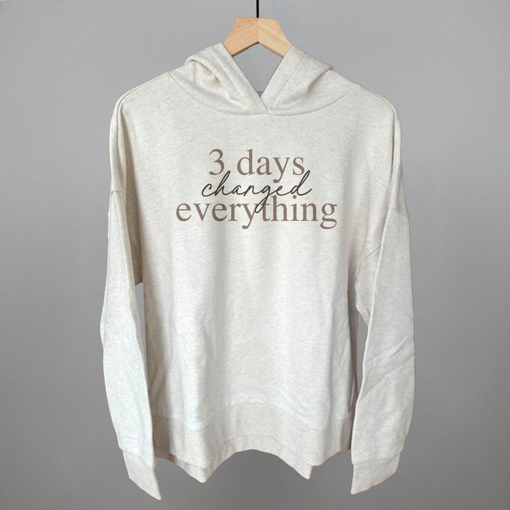 3 Days Changed Everything