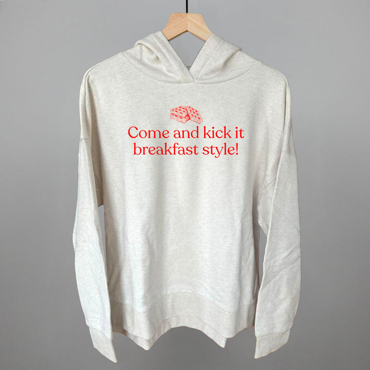 Come and Kick It Breakfast Style