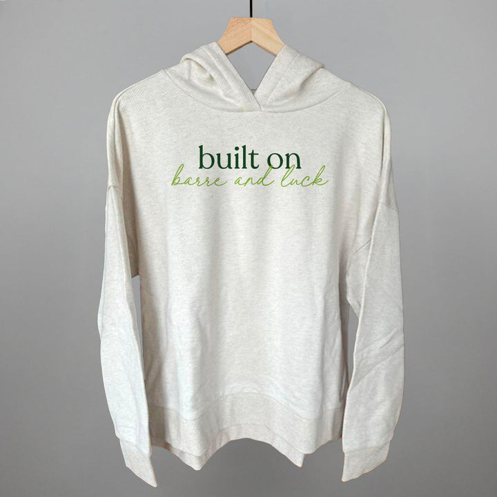 Built On Barre And Luck