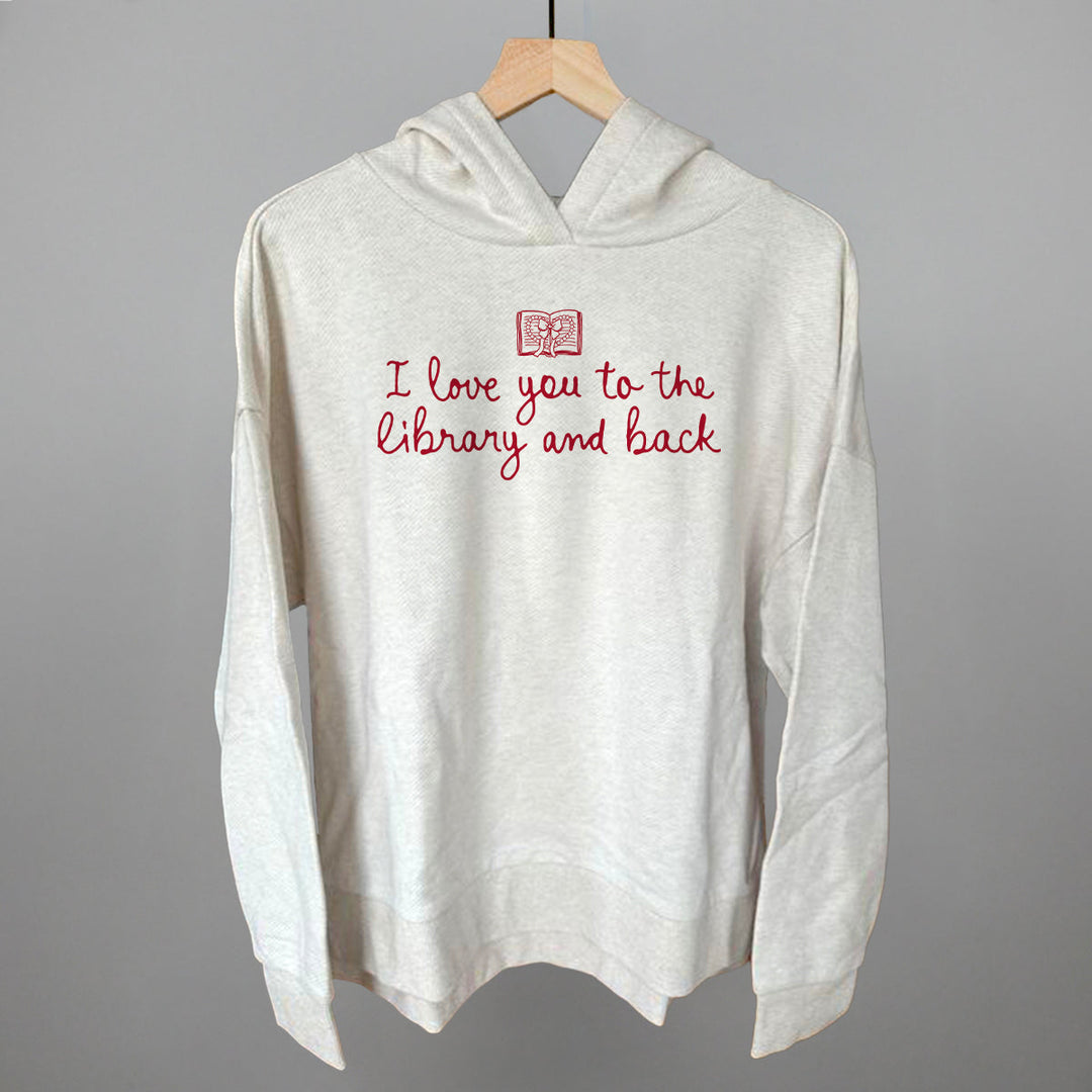 I Love You To The Library And Back