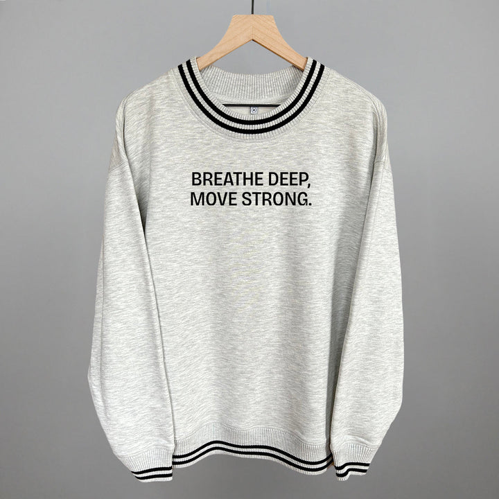 Breathe Deep, Move Strong