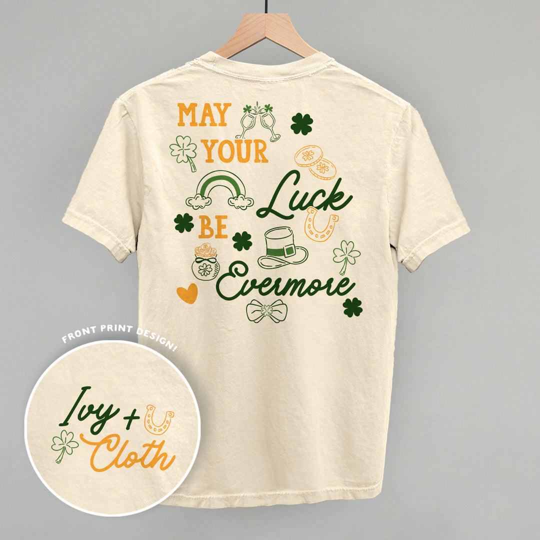 May Your Luck Be Evermore (Back Print)