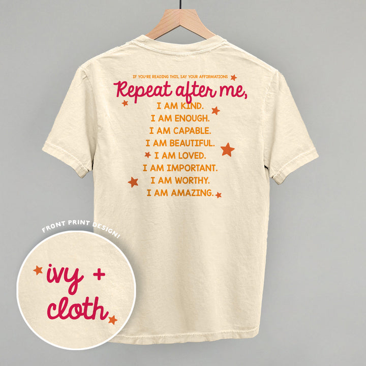 Say Your Affirmations (Back Print)