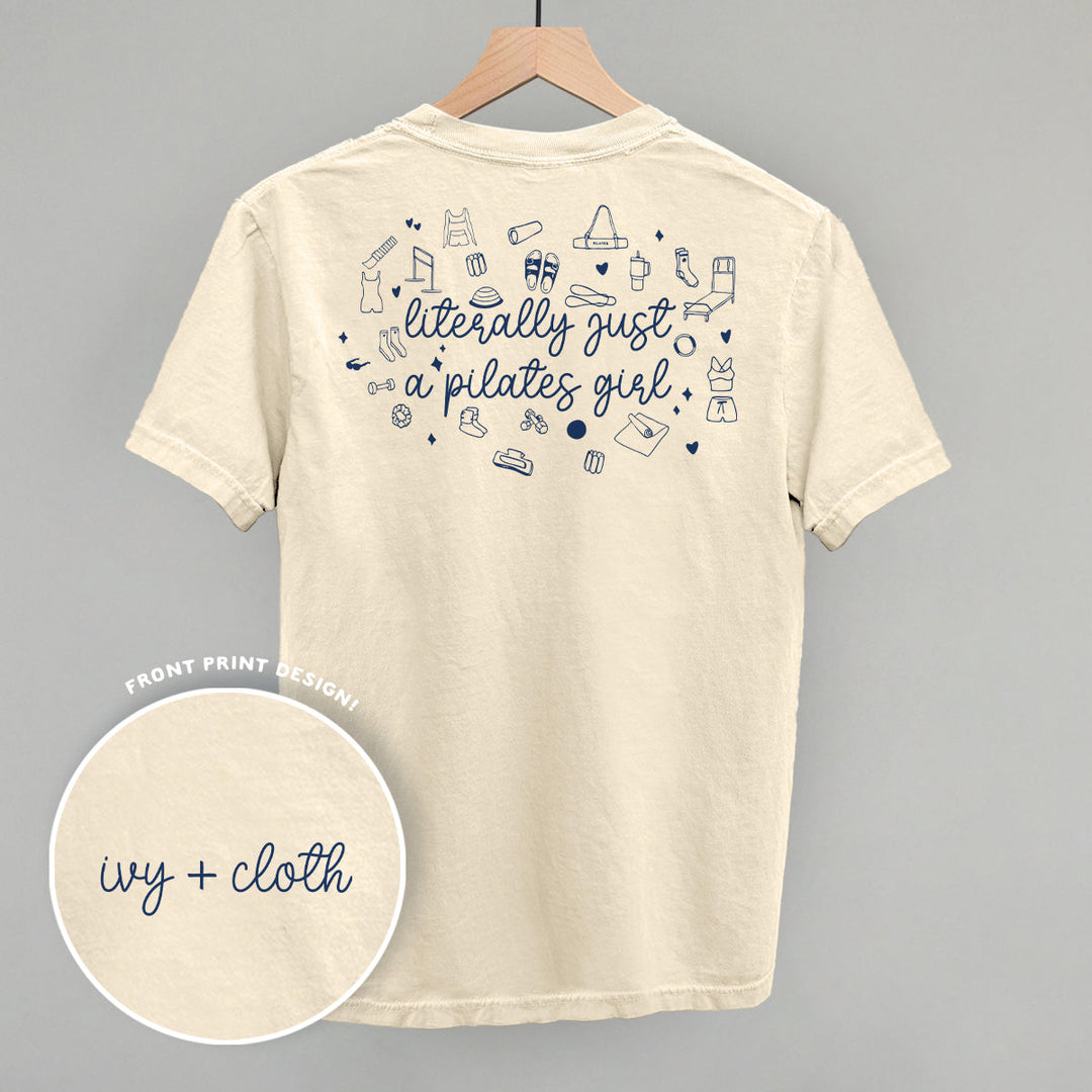 Literally Just A Pilates Girl (Back Print)