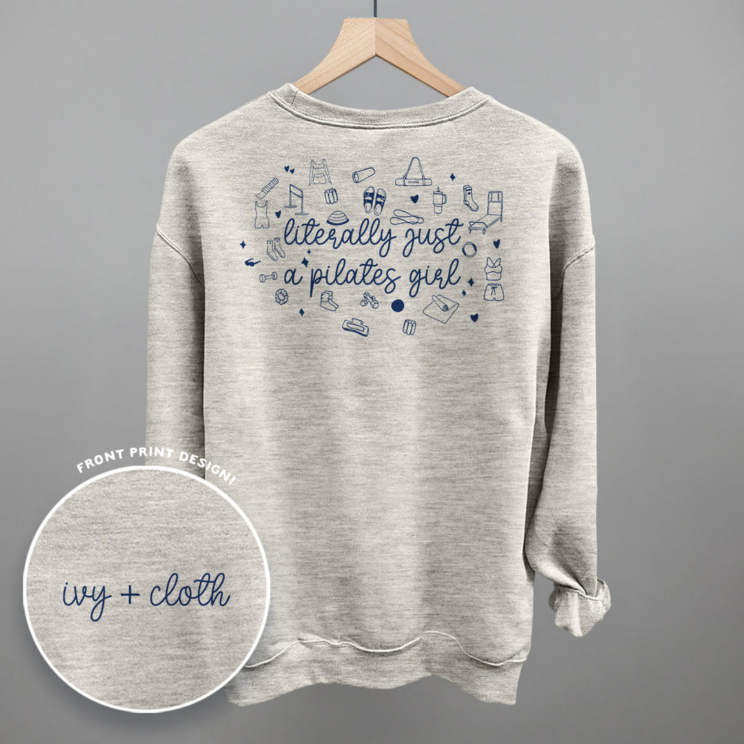 Literally Just A Pilates Girl (Back Print)