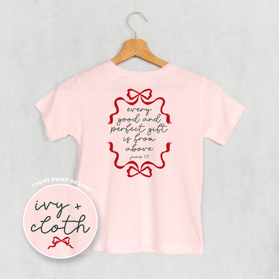 Every Good And Perfect Gift (Kids Back Print)