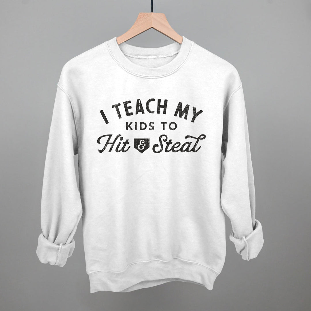 I Teach My Kids To Hit And Steal