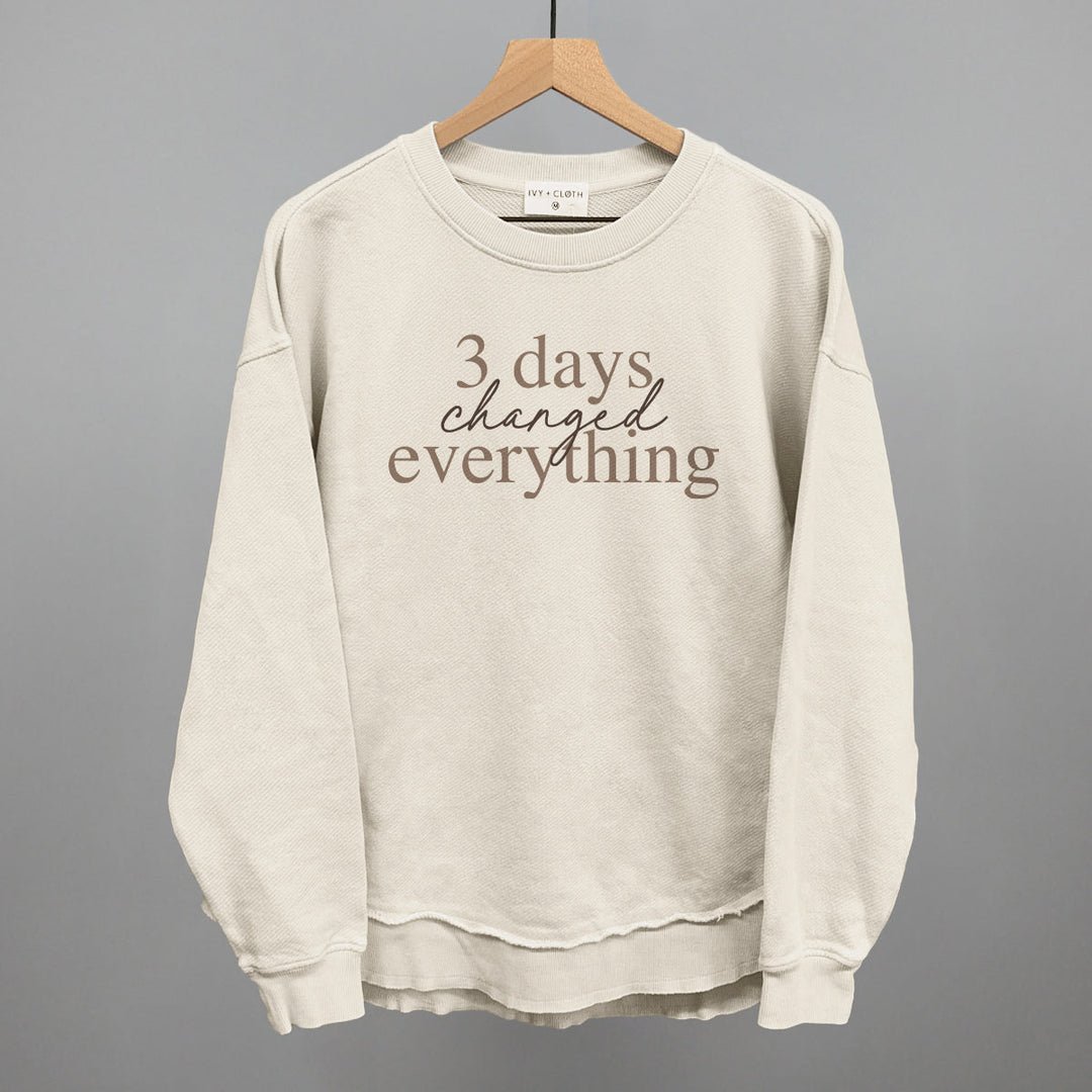 3 Days Changed Everything