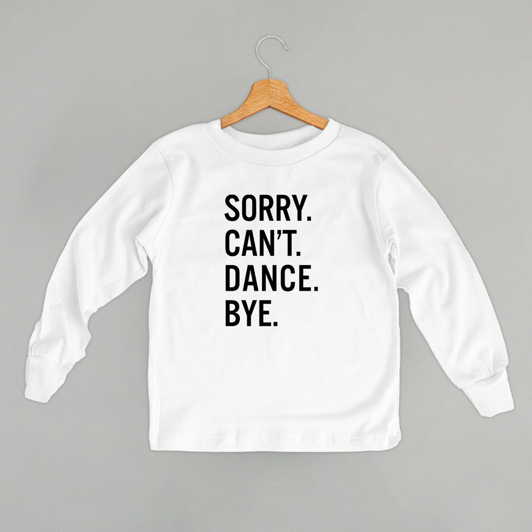 Sorry Can't Dance Bye (Kids)