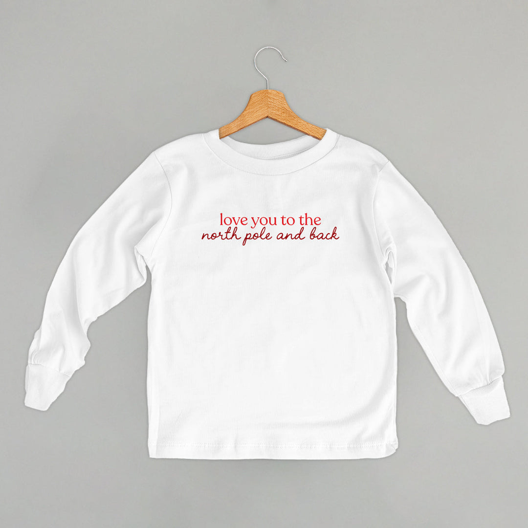 Love You To The North Pole And Back (Kids)