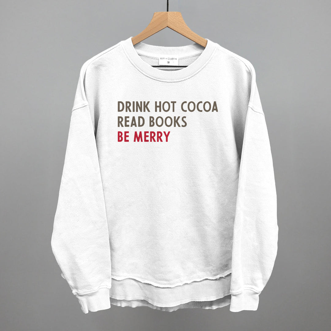 Drink Hot Cocoa Read Books Be Merry