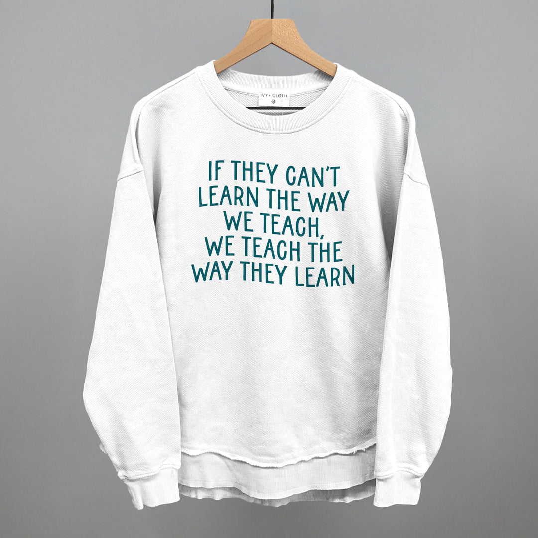 We Teach The Way They Learn