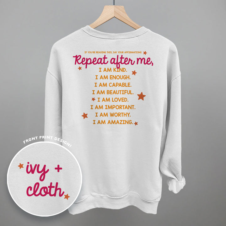 Say Your Affirmations (Back Print)