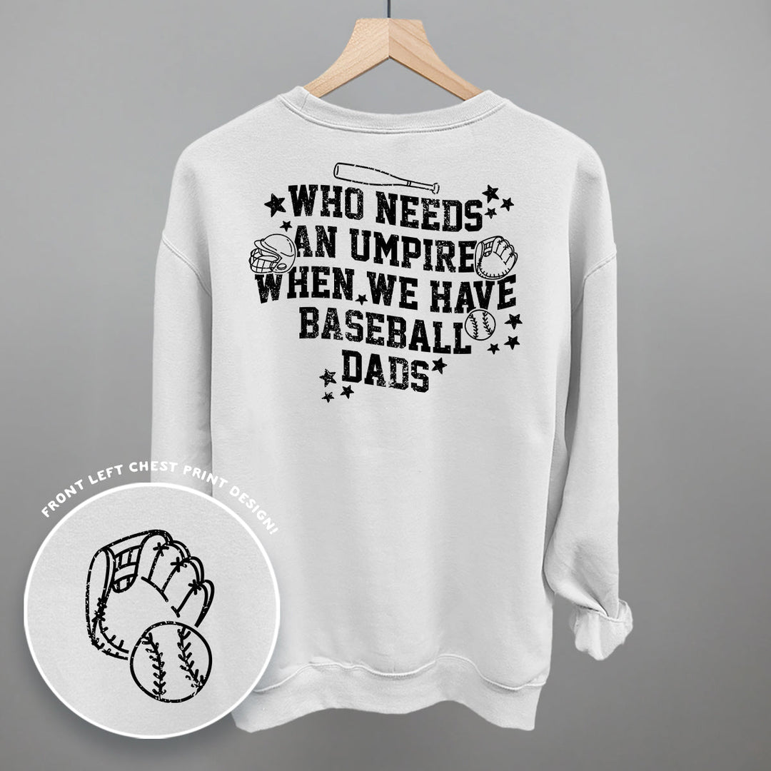 When We Have Baseball Dads (Back Print)