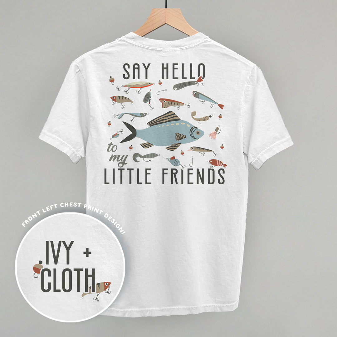 Say Hello To My Little Friends Fish (Back Print)