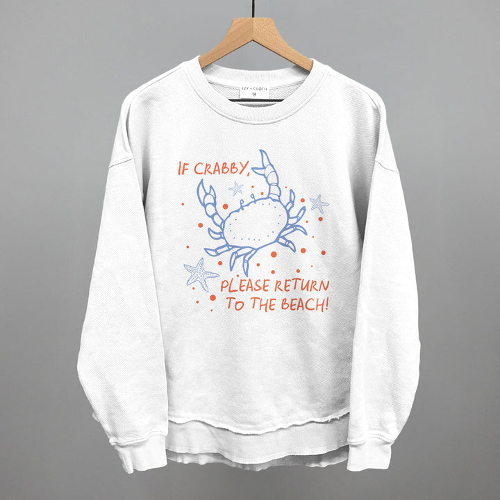If Crabby, Please Return To The Beach