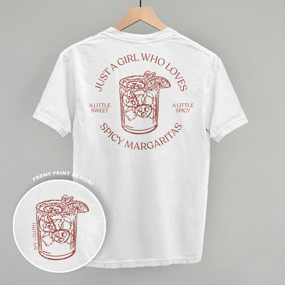 Just A Girl Who Loves Spicy Margaritas (Back Print)