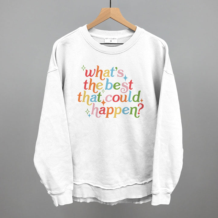 What's The Best That Could Happen