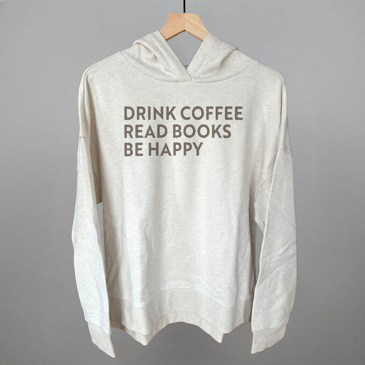 Drink Coffee Read Books Be Happy