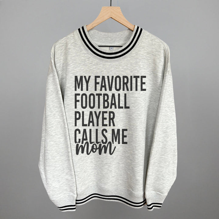 My Favorite Football Player Calls Me Mom