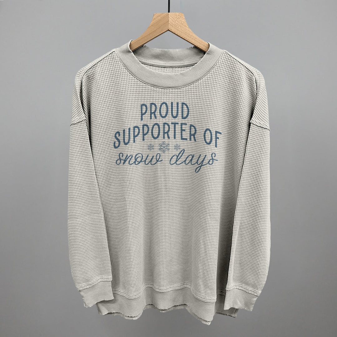 Proud Supporter Of Snow Days