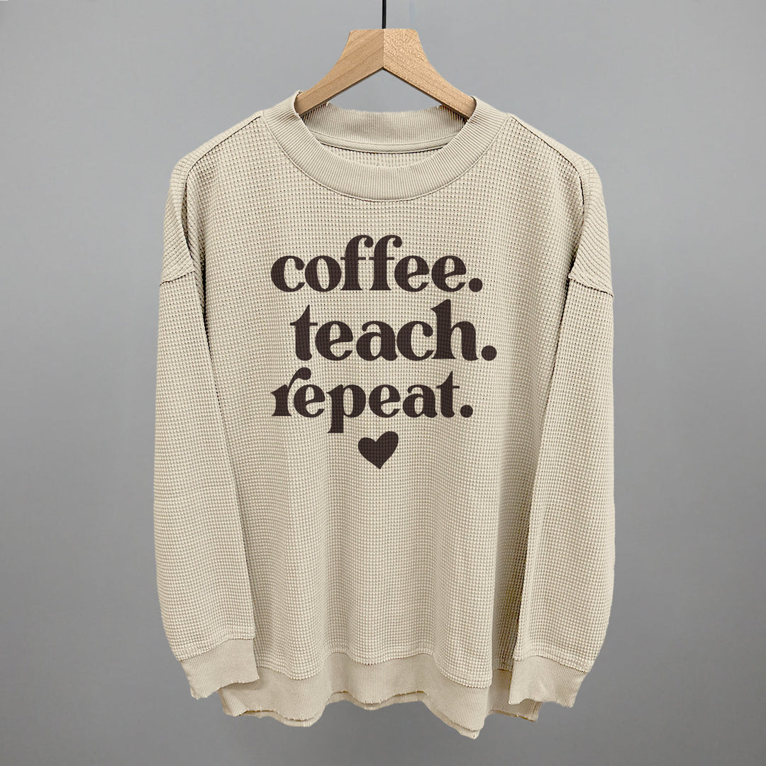 Coffee Teach Repeat