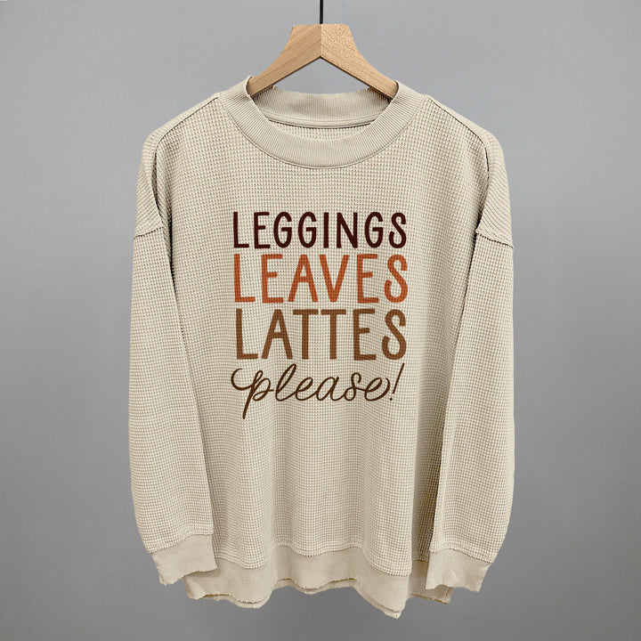 Leggings, Leaves, Lattes Please!